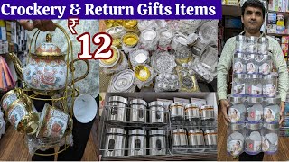 Begum Bazar ₹12 Return Gifts For All Occassions | Crockery, Dinner Sets | Hyderabad  Online Shopping