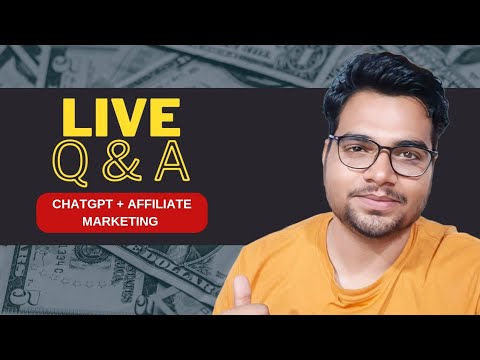 Live Q & A By Affiliate Master | ChatGPT & Affiliate Marketing