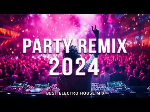 DJ REMIX 2024 🔥 Mashups & Remixes Of Popular Songs 🔥 DJ Remix Club Music Dance Mix 2024