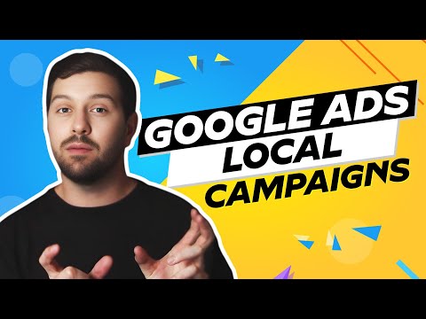 Google Ads Local Campaigns