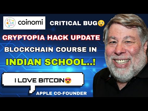 Coinomi Wallet Critical Bug EXPOSED | Cryptopia Hack Update | Blockchain Course In Indian School..?