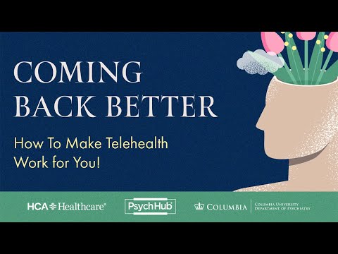 How To Make Telehealth Work for You!