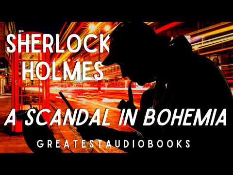 🕵️‍♂️ Sherlock Holmes: A Scandal In Bohemia | AudioBook 🎧📖 | Greatest🌟AudioBooks