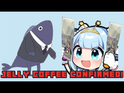 Jelly Coffee Confirmed!