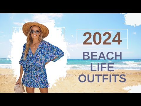 Beach Life Outfits | Fashion and Style Tips