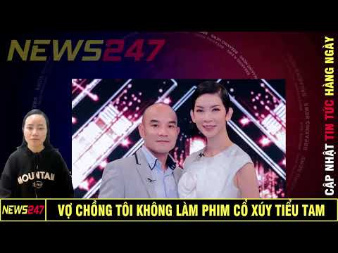 Xuân Lan: Vợ chồng tôi không làm phim cổ xúy tiểu tam, ngoại tình!