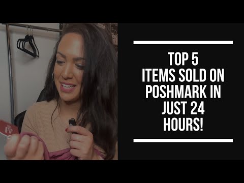 Top 5 Items Sold on Poshmark in Just 24 Hours!