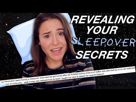 REVEALING YOUR SLEEPOVER SECRETS