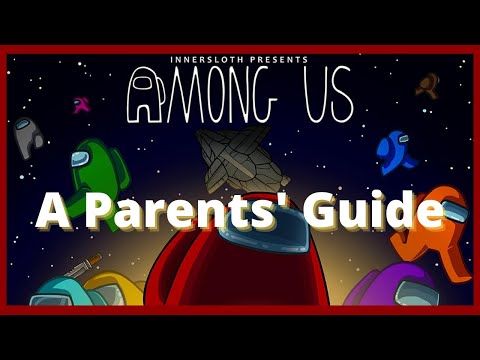 Among Us a Parents' Guide