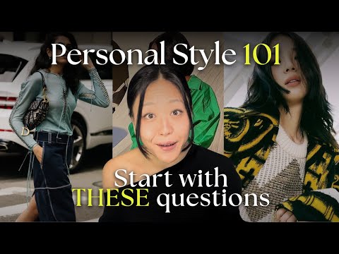 Finding Your Personal Style: Start with Asking Yourself these Brutally Honest Questions