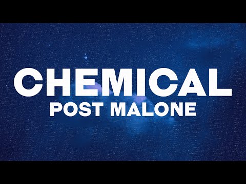 Post Malone - Chemical (Lyrics)