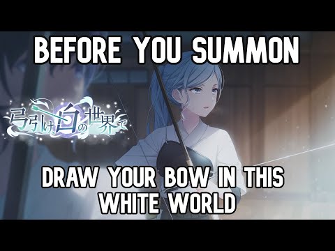 BEFORE YOU SUMMON [Draw your bow in this white world] - PROJECT SEKAI GLOBAL EVENT