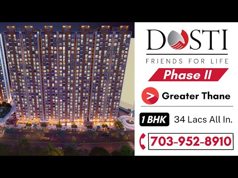 Dosti Greater Thane 2 - Walkthrough | Kalher - Bhiwandi