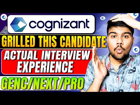 Latest Cognizant Interview Experience: Candidate Grilled! GenC/Pro/NEXT🔥