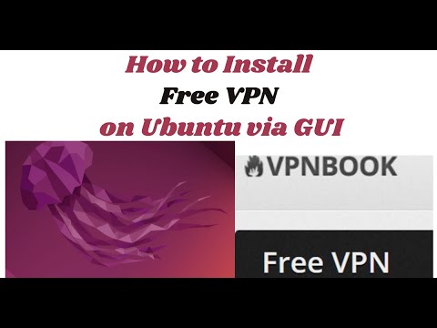 How to install and enable free VPN on Ubuntu using GUI