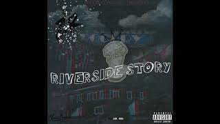 Zr X MukBand$ X LilMo “Riverside”