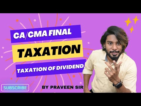 CA CMA FINAL DT CH 4 TAXATION OF DIVIDEND #cma #ca #cmafinalclasses #cafinal #cafinaldt #exam #tax