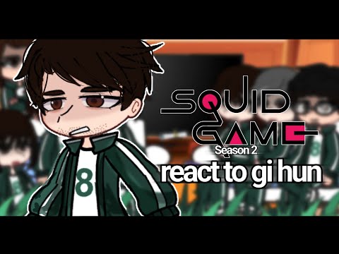 | squid game 2 react to gi hun | 🇷🇺/🇬🇧 |