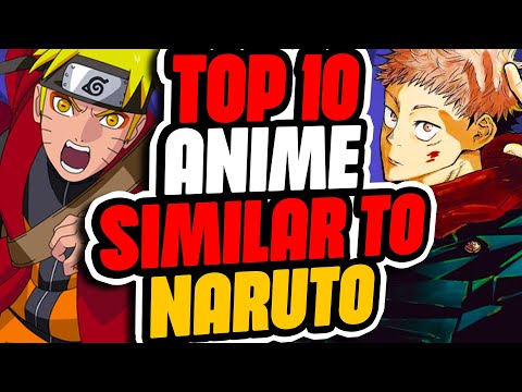 Top 10 Anime Like Naruto