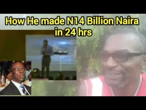 HOW HE MADE N14 BILLION NAIRA IN 24 HOURS