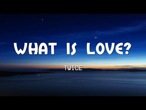 What is love? Lyrics🎵 | TWICE (Tiktok Song)