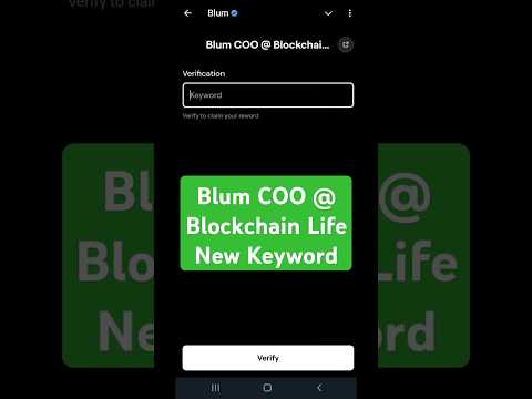 Blum COO @ BlockChain Life Blum Code | Blum verify code today | Blum keyword today #blumcode