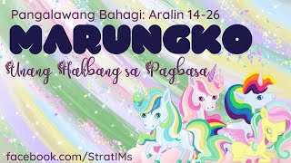 MARUNGKO Part 2: Unang Hakbang sa Pagbasa-Unicorn