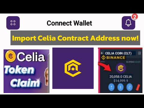 Celia withdrawal: How to import celia contract address | Celia airdrop claim