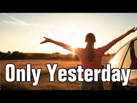 Only Yesterday (The Carpenters Lyrics)