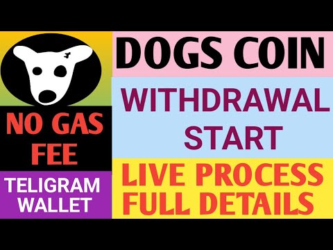 Dogs Airdrop Withdrawal Process| Dogs Coin Withdrawal Live Process | Dogs Coin Update