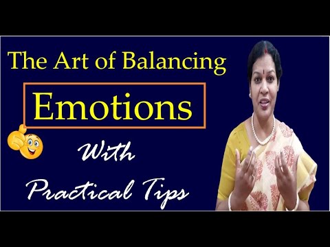 The Art Of Balancing Emotions With Practical Tips