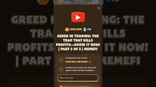 Greed in trading, Memefi video code | #memefivideocode #memefi #gaming #shorts #viral #crypto