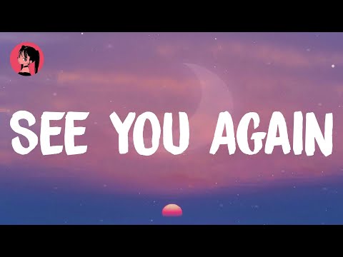 Wiz Khalifa - See You Again (feat. Charlie Puth) (Lyrics) 🎶