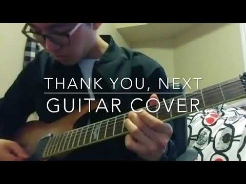 Ariana Grande - Thank you, next (Guitar Cover)