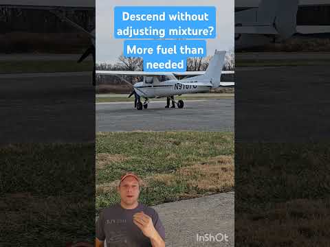 Aircraft descending without adjusting mixture / Private Pilot