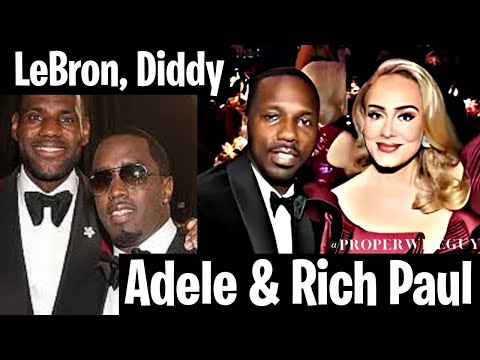 MUST SEE! LeBron, Adele & Rich Paul Accused of Being on Fed's Diddy ‘Freak Off’ Tapes by Producer! 👀