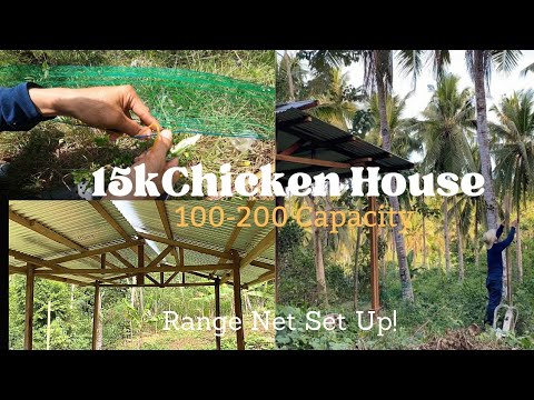 15k Chicken House,100-200 Breeder Capacity, Tamang Pag Set up ng Range Net