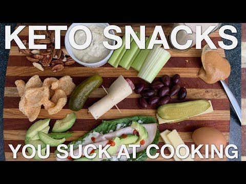 Keto Snacks - You Suck at Cooking (episode 95)