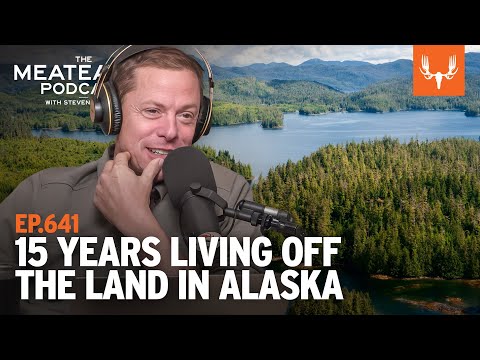 Living off the Land in Alaska | The MeatEater Podcast Ep. 641