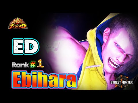 SF6 🔥 Ebihara (#1ED) Max Damaged Puncher & Amazing Gameplay !🔥Best Ranked Match🔥Sf6 DLC Replays🔥