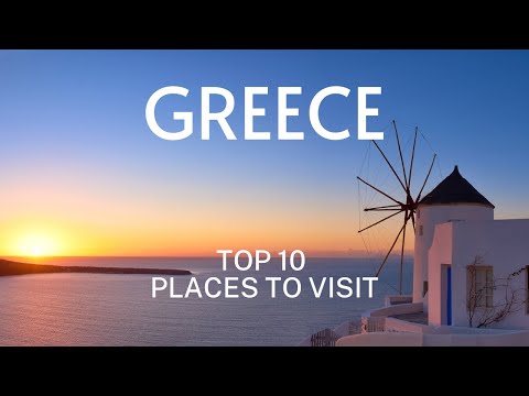 Greece Top 10 Things to Do