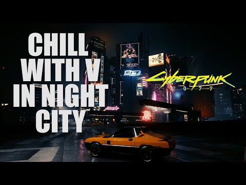 night drive with V | relaxing vibes with Cyberpunk 2077 music 🎶 | (Relax | Focus | Study | Sleep)