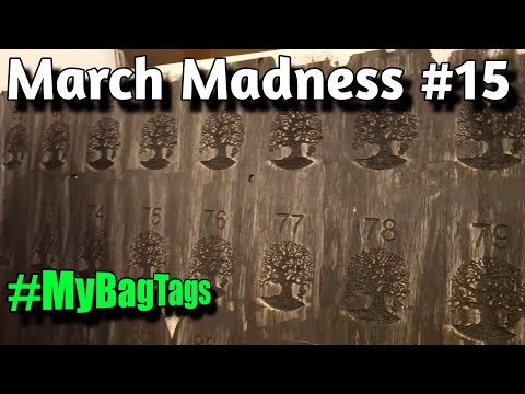 March 2024 Madness #15 - Bagtags revisited