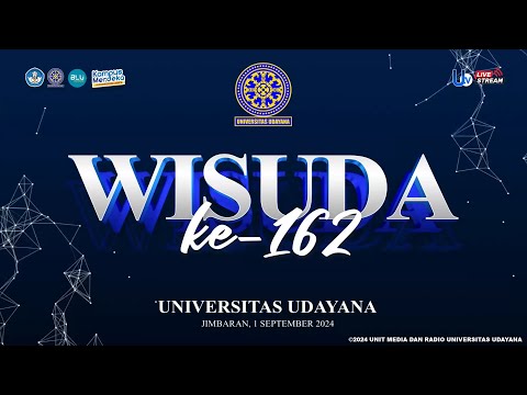 Wisuda Universitas Udayana ke - 162