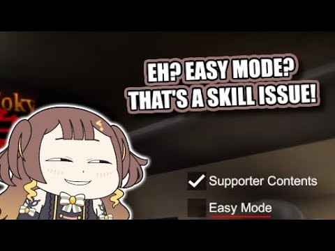 You don't need easy mode, right? [Hololive ID]