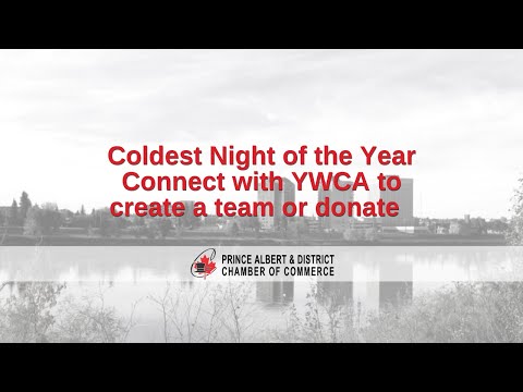 Coldest Night of the Year - YWCA| Prince Albert Chamber Curbside Conversation