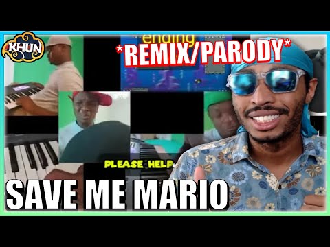 Save Me Mario KhunShawn Remix/Parody