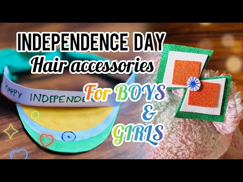 Independence day hair accessories for girls and boys#indindoor ndencedayspecial#hairaccessories#diy