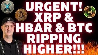 URGENT! 🚨 XRP HBAR and BITCOIN RIPPING Higher! XRP PRICE PREDICTION