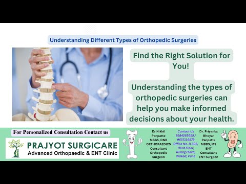 Understanding Different Types of Orthopedic Surgeries.